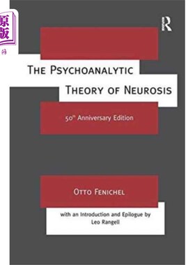 海外直订Psychoanalytic Theory of Neurosis 神经症的精神分析理论