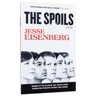 现货 恃宠而骄 剧本 英文原版 The Spoils A Play 英文原版书 Jesse Eisenberg 经典文学 【中商原版】