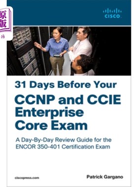 海外直订31 Days Before Your CCNP and CCIE Enterprise Core Exam CCNP和CCIE企业核心考试前31天