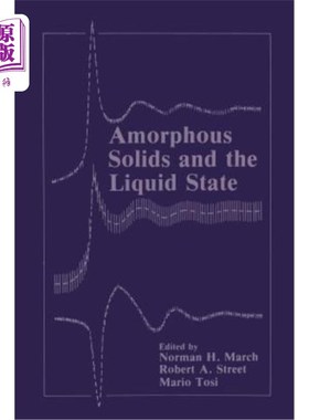 海外直订Amorphous Solids and the Liquid State 非晶态固体与液态