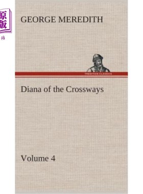 海外直订Diana of the Crossways - Volume 4 《十字路口的戴安娜》第四卷