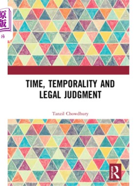 海外直订Time, Temporality and Legal Judgment 时间、时间性和法律判断