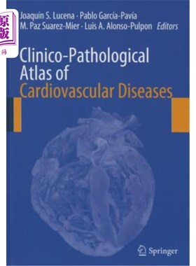 海外直订医药图书Clinico-Pathological Atlas of Cardiovascular Diseases 心血管疾病临床病理图谱