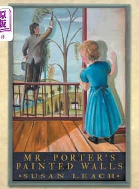 海外直订Mr. Porter's Painted Walls 波特先生的彩绘墙