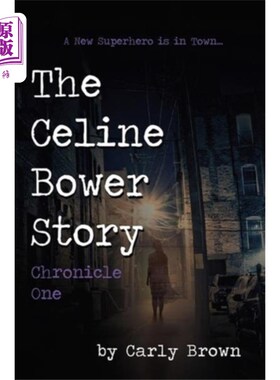 海外直订Celine Bower Story 席琳·鲍尔的故事
