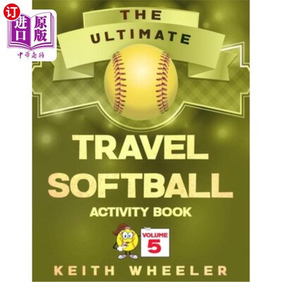 海外直订Travel Softball Activity Book: Road Trip Activities and Travel Games For Kids &  旅行垒球活动书:公路旅行活