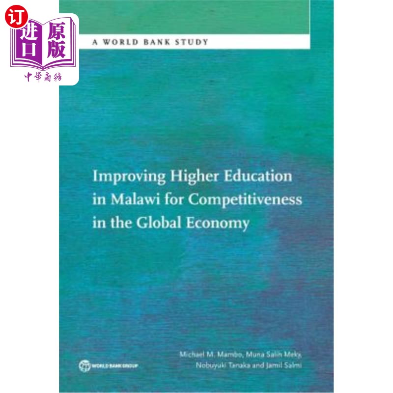 海外直订Improving Higher Education in Malawi for Competitiveness in the Global Economy改善马拉维高等教育以提高其在全球