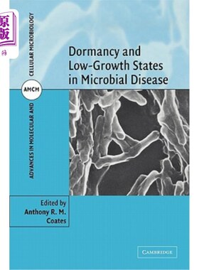 海外直订医药图书Dormancy and Low Growth States in Microbial Disease 微生物病害的休眠与低生长状态