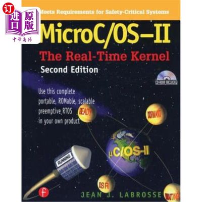 海外直订Microc/Os-II: The Real Time Kernel [With CDROM] Microc/Os-II:实时内核[带CDROM]