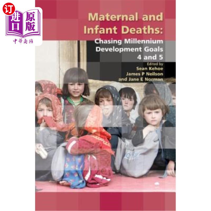 海外直订医药图书Maternal and Infant Deaths: Chasing Millennium Development Goals 4 and 5 孕产妇和婴儿死亡:追求千年