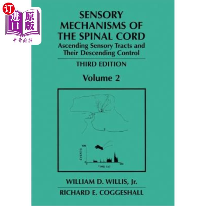 海外直订医药图书Sensory Mechanisms of the Spinal Cord: Volume 2 Ascending Sensory Tracts and The 脊髓感觉机制：第二
