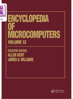 海外直订Encyclopedia of Microcomputers: Volume 12 - Multistrategy Learning to Operations 微型计算机百科全书：第12卷