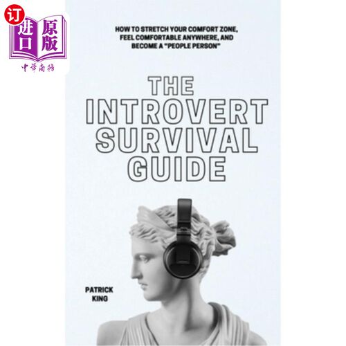 海外直订医药图书The Introvert Survival Guide: How to Stretch your Comfort Zone, Feel Comfortable 内向者生存指南:如