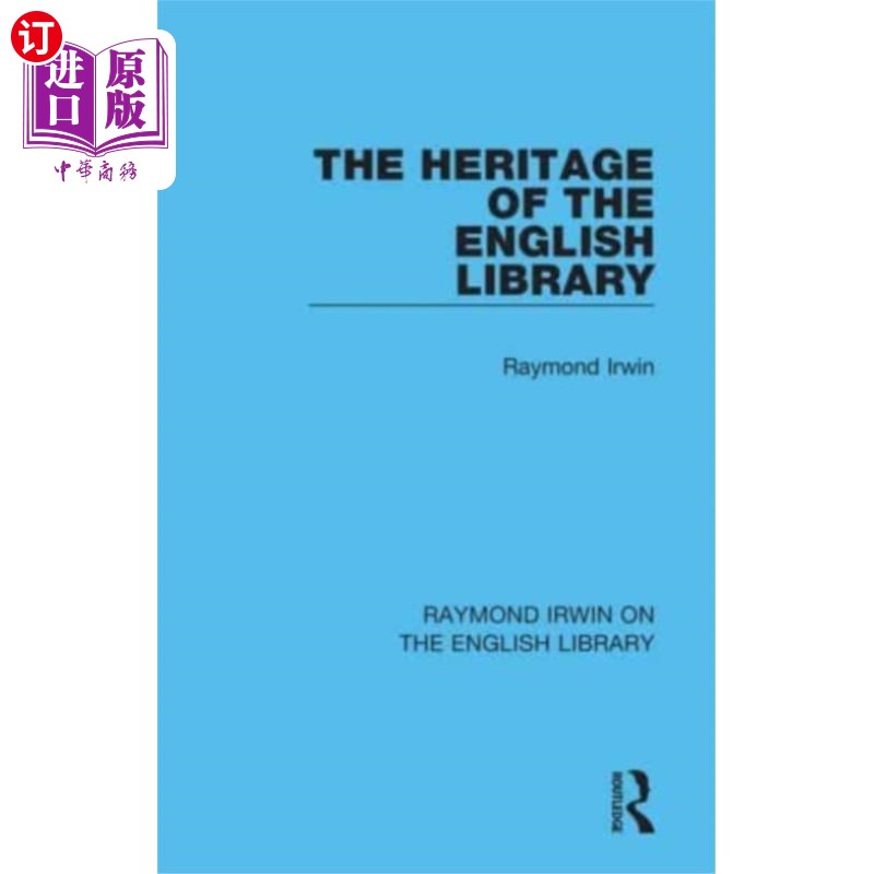 海外直订Heritage of the English Library 英国图书馆的遗产