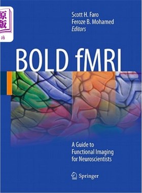 海外直订医药图书Bold Fmri: A Guide to Functional Imaging for Neuroscientists 大胆的功能磁共振成像:神经科学家的功能