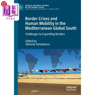 海外直订Border Crises and Human Mobility in the Mediterr... 地中海全球南部的边境危机和人口流动