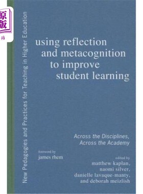 海外直订Using Reflection and Metacognition to Improve Student Learning: Across the Disci 运用反思和元认知提高学生学