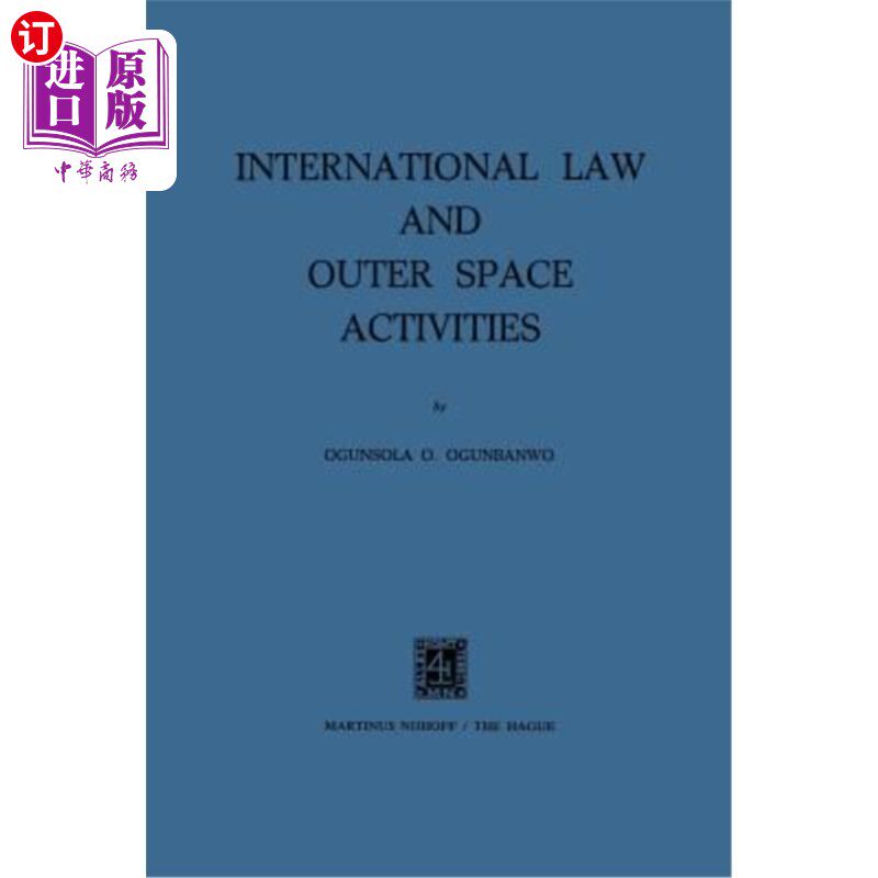 海外直订International Law and Outer Space Activities 国际法和外层空间活动