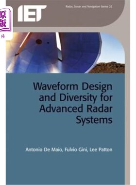 海外直订Waveform Design and Diversity for Advanced Radar Systems 先进雷达系统的波形设计与分集