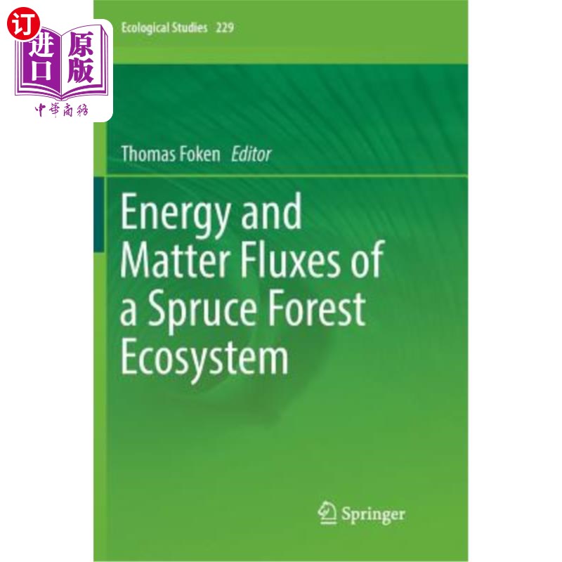 海外直订Energy and Matter Fluxes of a Spruce Forest Ecosystem 云杉森林生态系统的能量和物质通量