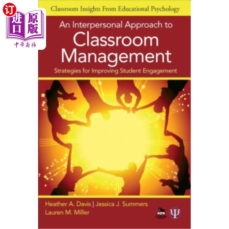 海外直订An Interpersonal Approach to Classroom Management: Strategies for Improving Stud 课堂管理的人际关系方法：提高学
