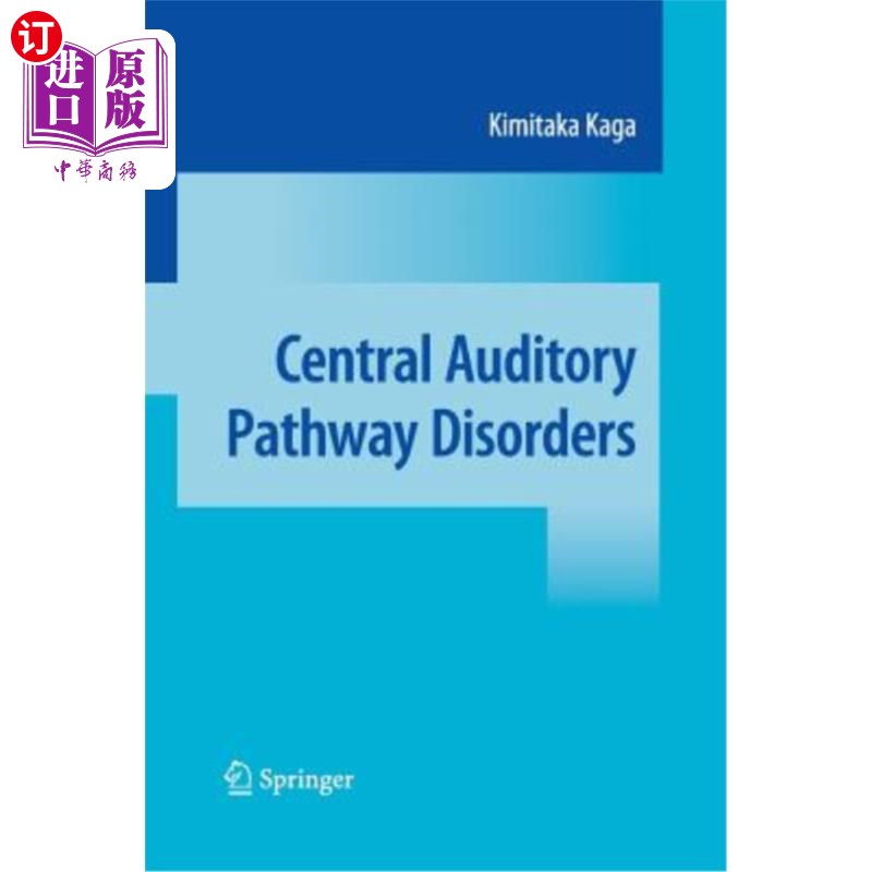 海外直订医药图书Central Auditory Pathway Disorders 中枢听觉通路障碍