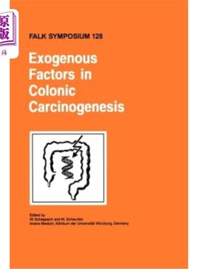 海外直订Exogenous Factors in Colonic Carcinogenesis 结肠癌发生中的外源性因素