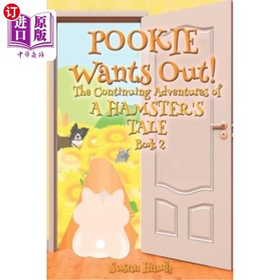Wants Adventures 海外直订Pookie Hamster 普吉想出去仓鼠故事 The Tale Out 持续冒险 Continuing
