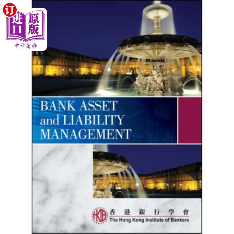 海外直订Bank Asset and Liability Management 银行资产负债管理“，