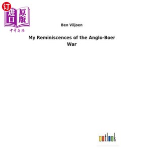 the Anglo 布尔战争 Reminiscences 回忆 我对盎格鲁 War 海外直订My Boer
