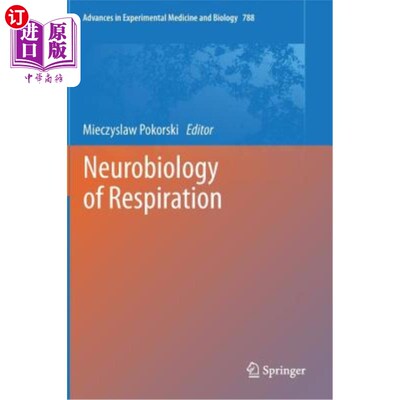 海外直订医药图书Neurobiology of Respiration 呼吸的神经生物学