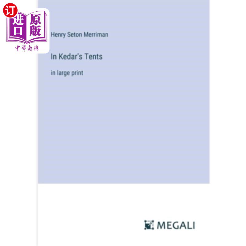 海外直订In Kedar's Tents: in large print 在凯达的帐篷里：用大号字体