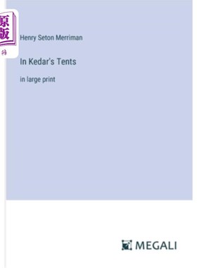 海外直订In Kedar's Tents: in large print 在凯达的帐篷里：用大号字体
