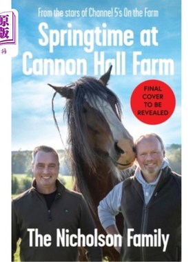 海外直订Springtime at Cannon Hall Farm 坎农庄园的春天