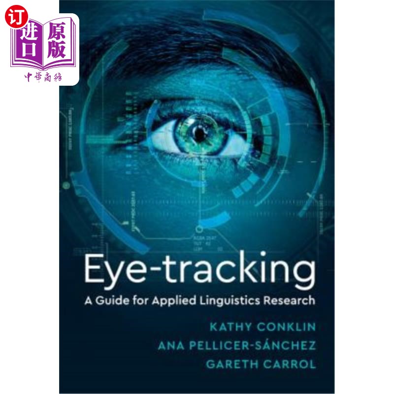 海外直订Eye-Tracking: A Guide for Applied Linguistics Research 眼球追踪:应用语言学研究指南