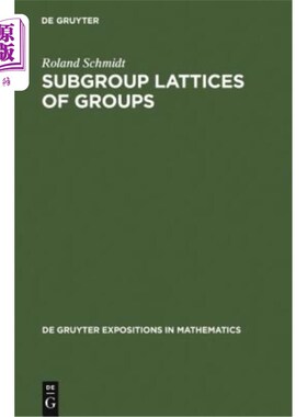 海外直订Subgroup Lattices of Groups 群的子群格