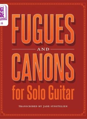 海外直订Fugues and Canons for Solo Guitar 独奏吉他的赋格曲和正典