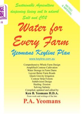 海外直订Water For Every Farm: Yeomans Keyline Plan 每个农场的用水：约曼凯恩斯计划