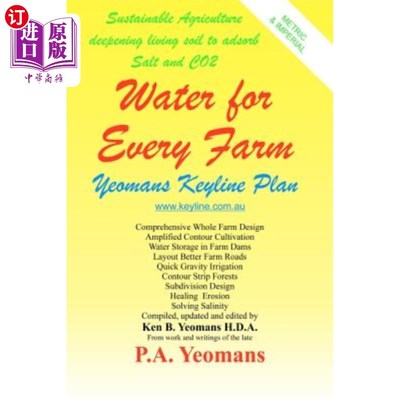 海外直订Water For Every Farm: Yeomans Keyline Plan 每个农场的用水：约曼凯恩斯计划