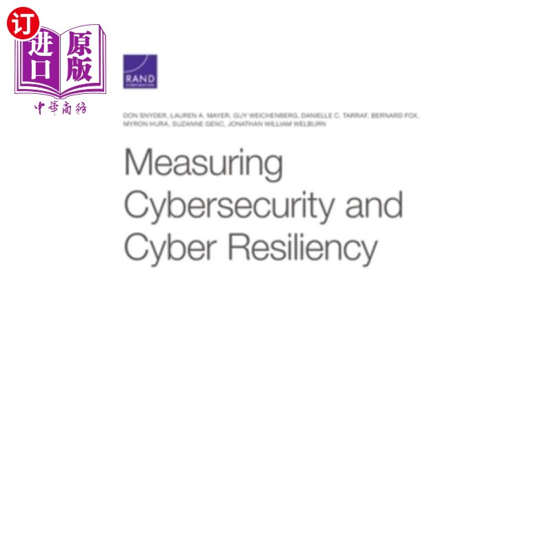 海外直订Measuring Cybersecurity and Cyber Resiliency 衡量安全和弹性