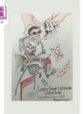 海外直订Jumping Through Life's Hurdles with a Smile: You Can Only Play the Hand You're D 微笑着跨过人生的障碍：你只