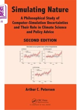 海外直订Simulating Nature: A Philosophical Study of Computer-Simulation Uncertainties an 模拟自然：计算机模拟不确定
