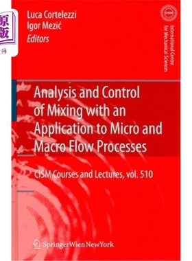 海外直订Analysis and Control of Mixing with an Application to Micro and Macro Flow Proce 微观和宏观流动过程混合的分
