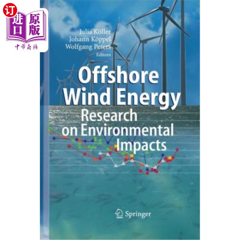 海外直订Offshore Wind Energy: Research on Environmental Impacts 海上风能：环境影响研究