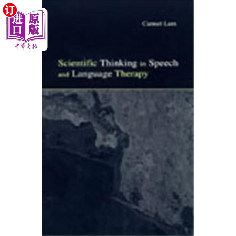 海外直订医药图书Scientific Thinking in Speech and Language Therapy 语言治疗中的科学思维