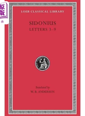 预售 阿波黎纳里斯 书信集 原文拉丁文英文对照版 Letters 英文原版 Sidonius Apollinaris William Blair Anderson【中商原版】