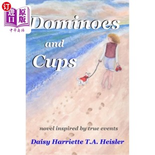 novel inspired 多米诺骨牌和杯子：由真实事件启发 and 小说 events Cups true 海外直订Dominoes