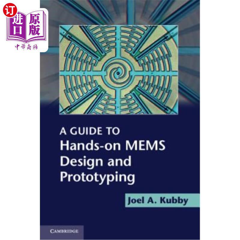 海外直订A Guide to Hands-On MEMS Design and Prototyping 微机电系统设计与原型实践指南