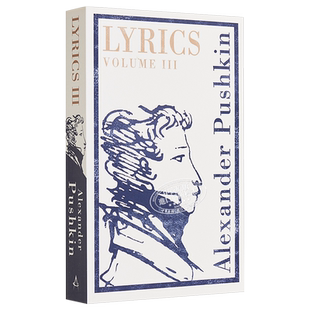 预售 普希金诗歌集 卷三 Alma Classics Lyrics Volume 3 双语 俄语 英文原版 Alexander Pushkin【中商原版】