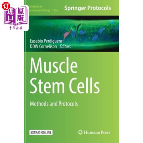 海外直订Muscle Stem Cells: Methods and Protocols 肌肉干细胞：方法和方案